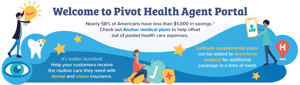 Welcome to Pivot Health Agent Portal